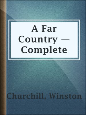 cover image of A Far Country — Complete